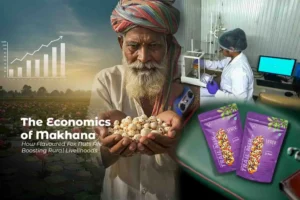 The Economics of Makhana | Flavoured Fox Nuts Are Boosting Rural Livelihoods